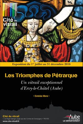 Exposition "Les Triomphes de Pétrarque. Un vitrail exceptionnel d'Ervy-le-Châtel (Aube)